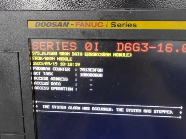 发那科FANUC Series 0i系统ALM_500 FROM/SRAM MODULE黑屏报警原因分析与维修方案-CNCShare | 数控电气技术中心